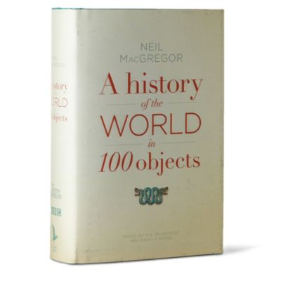 BOOKSHOP A History of the World in 100 Objects by Dr Neil MacGregor